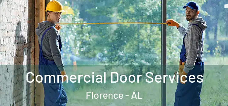 Commercial Door Services Florence - AL