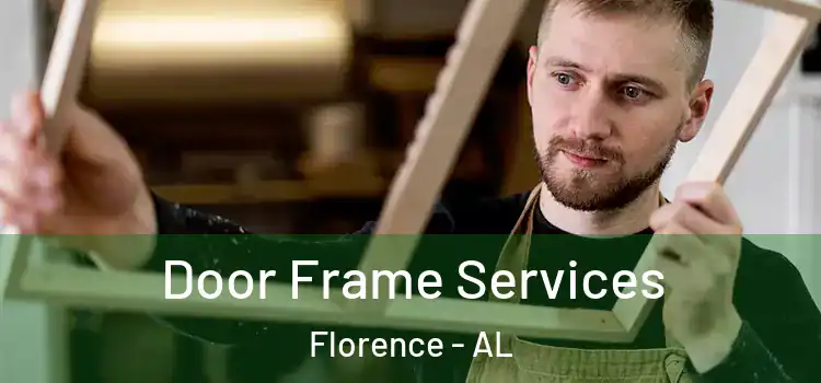 Door Frame Services Florence - AL