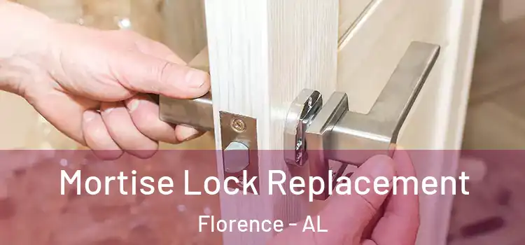 Mortise Lock Replacement Florence - AL