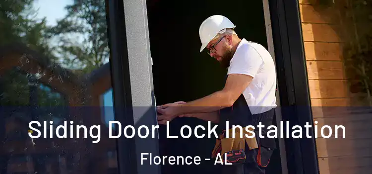 Sliding Door Lock Installation Florence - AL